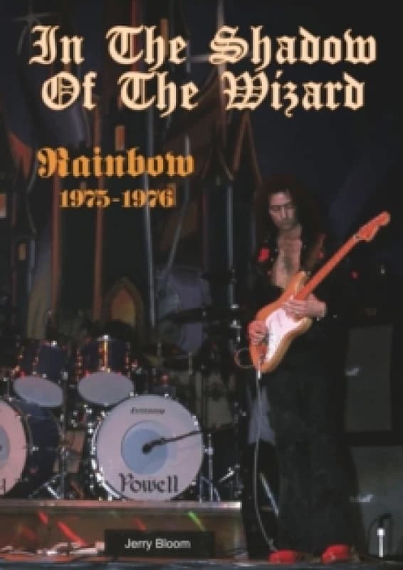 In The Shadow Of The Wizard : Rainbow 1975-1976 Paperback / softback