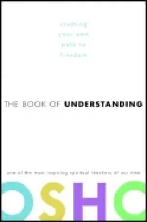 book of understanding creating your own path to freedom