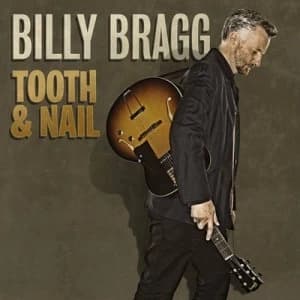 Tooth & Nail by Billy Bragg CD Album