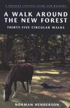 A walk around the New Forest by Norman Henderson