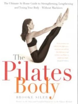 The Pilates Body by Brooke Siler Paperback