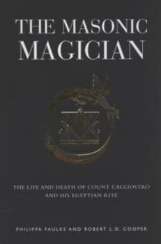The Masonic Magician by Philippa Faulks and Robert L. D Cooper Hardback