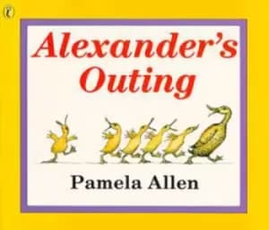 Alexanders Outing by Pamela Allen