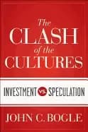 clash of the cultures investment vs speculation