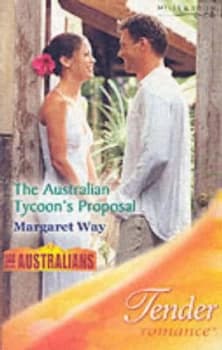 The Australian Tycoons Proposal by Margaret Way Book
