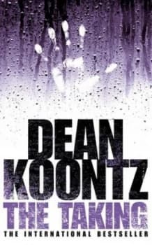 The Taking by Dean Koontz Paperback