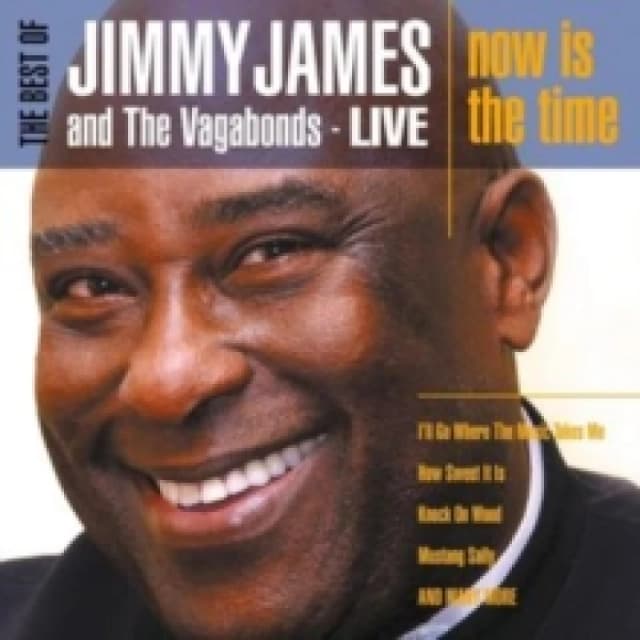 The best of Jimmy James & Vagabonds live: Now is the time CD / Box Set with DVD