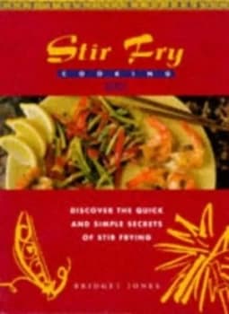 Stir Fry Cooking by Bridget Jones Book
