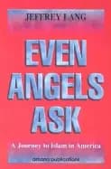even angels ask