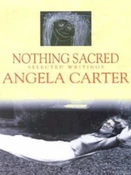 Nothing Sacred by Angela Carter Paperback