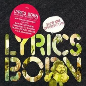 Same @#$ Different Day by Lyrics Born CD Album