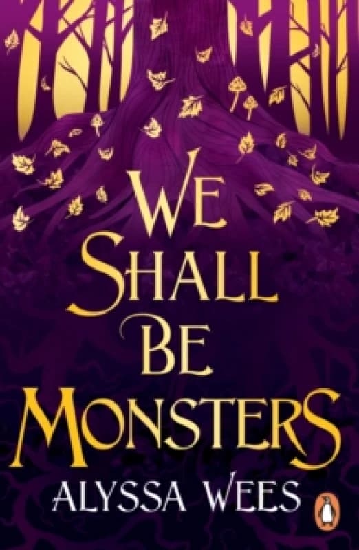 We Shall Be Monsters Paperback / softback