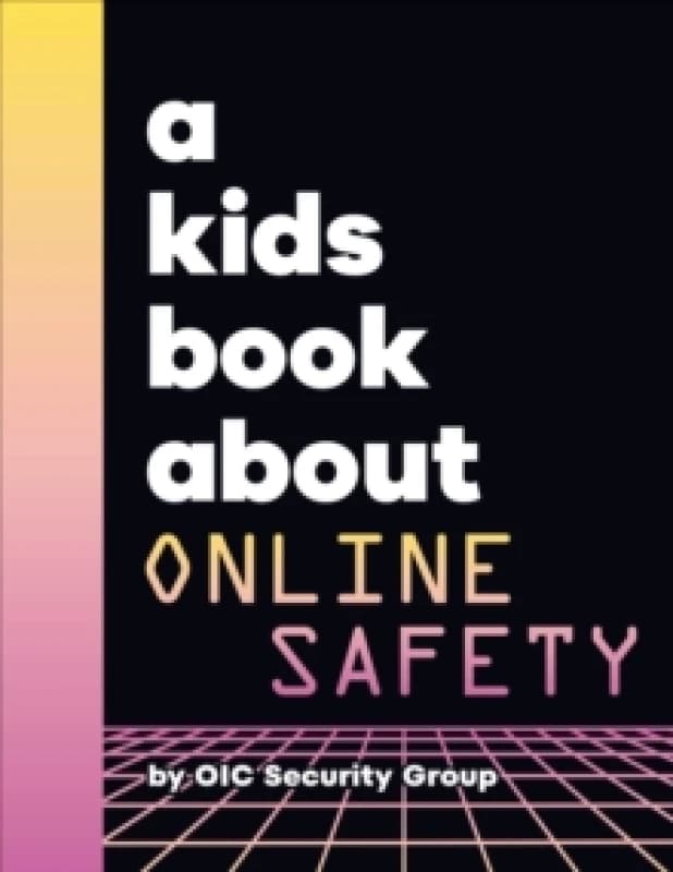 A Kids Book About Online Safety Hardback
