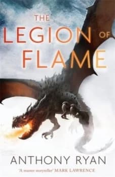 The Legion of Flame by Anthony Ryan Book
