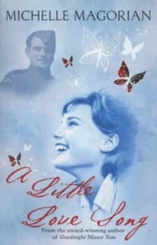 A Little Love Song by Michelle Magorian Paperback