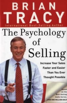 The Psychology of Selling by Brian Tracy Hardback