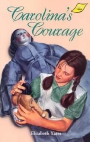 Carolinas courage by Elizabeth Yates