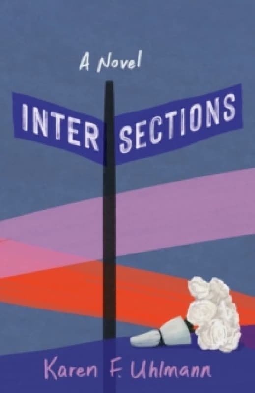Intersections : A Novel Paperback / softback