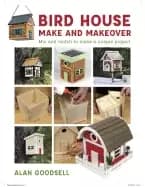 bird house make and makeover mix and match to make a unique project