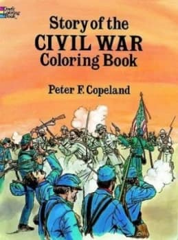Story of the Civil War Colouring Book by Peter F. Copeland Book