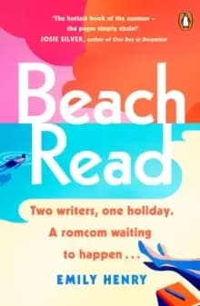 Beach Read : Tiktok made me buy it! The laugh-out-loud love story and New York Times 2020 bestseller