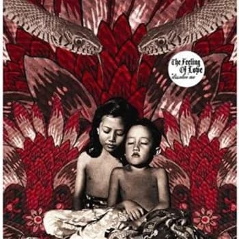 The Feeling Of Love - Dissolve Me CD