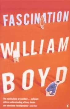 Fascination by William Boyd Paperback