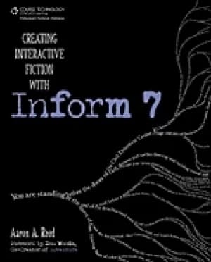 creating interactive fiction with inform 7