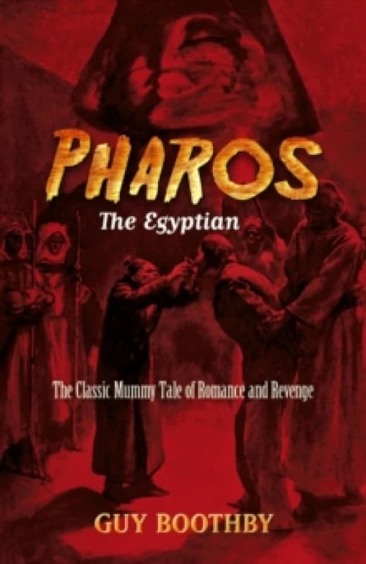 Pharos, the Egyptian: (forthcoming) Paperback / softback