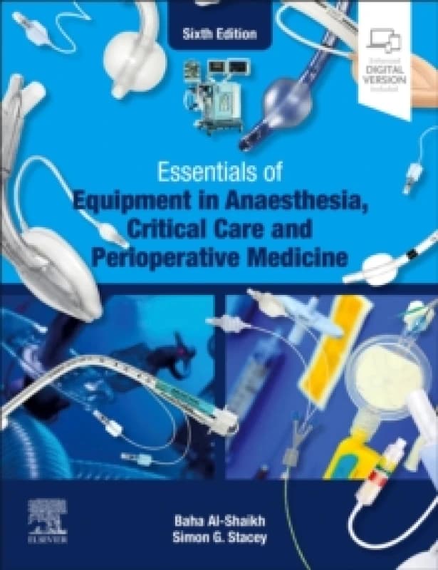 Essentials of Equipment in Anaesthesia, Critical Care and Perioperative Medicine Paperback / softback