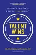 talent wins the new playbook for putting people first