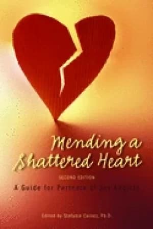 mending a shattered heart a guide for partners of sex addicts