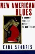 new american blues a journey through poverty to democracy