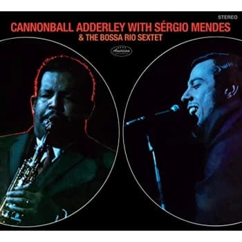 Cannonball Adderley - Cannonball Adderley With Sérgio Mendes & the Bossa Rio Sextet CD