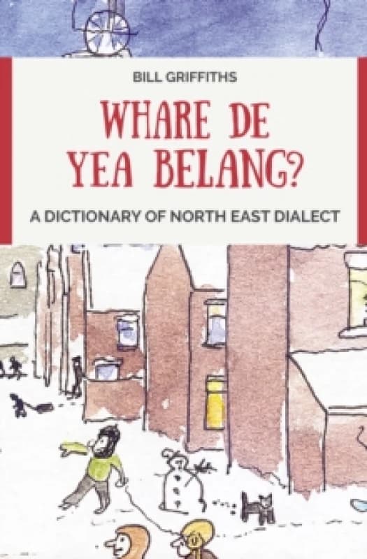 Whare De Yea Belang?. Paperback. By Bill Griffiths Books