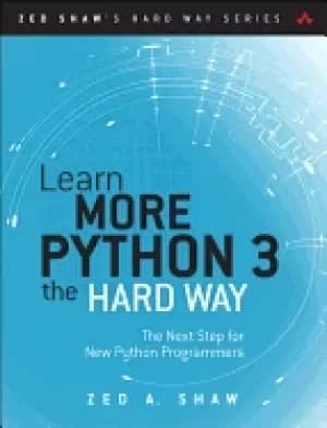 learn more python 3 the hard way the next step for new python programmers