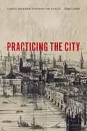 practicing the city early modern london on stage