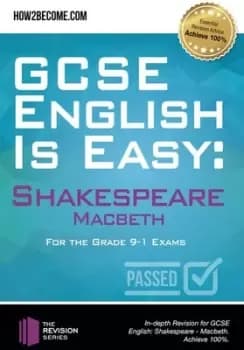 GCSE English is easy Shakespeare Macbeth by