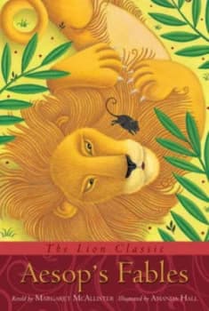 The Lion Classic Aesops Fables by Margaret Mcallister Hardback