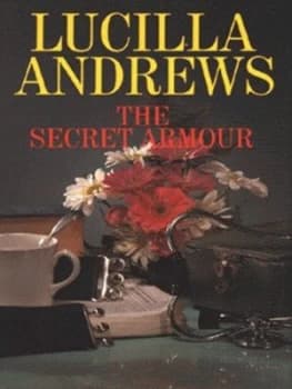 The Secret Armour by Lucilla Andrews Hardback