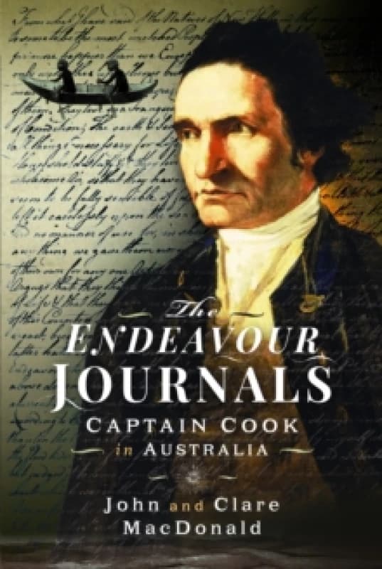 The Endeavour Journals : Captain Cook in Australia Hardback
