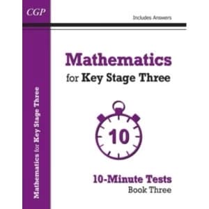 Mathematics for KS3: Book 3: 10-Minute Tests by CGP Books (Paperback, 2015)