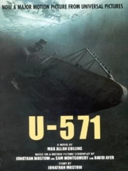U-571 by Jonathan Mostow and Max Allen Collins Paperback