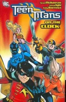 Teen Titans on the Clock by Sean Mckeever Book