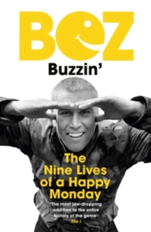 Buzzin' : The Nine Lives of a Happy Monday Paperback / softback