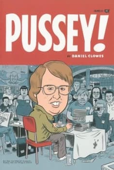 Pussey by Dan Clowes Paperback