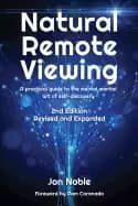 natural remote viewing a practical guide to the mental martial art of self