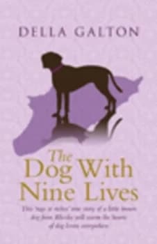 The Dog with Nine Lives by Della Galton Paperback