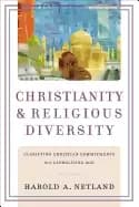 christianity and religious diversity clarifying christian commitments in a
