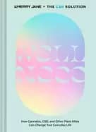 merry janes the cbd solution wellness how cannabis cbd and other plant alli